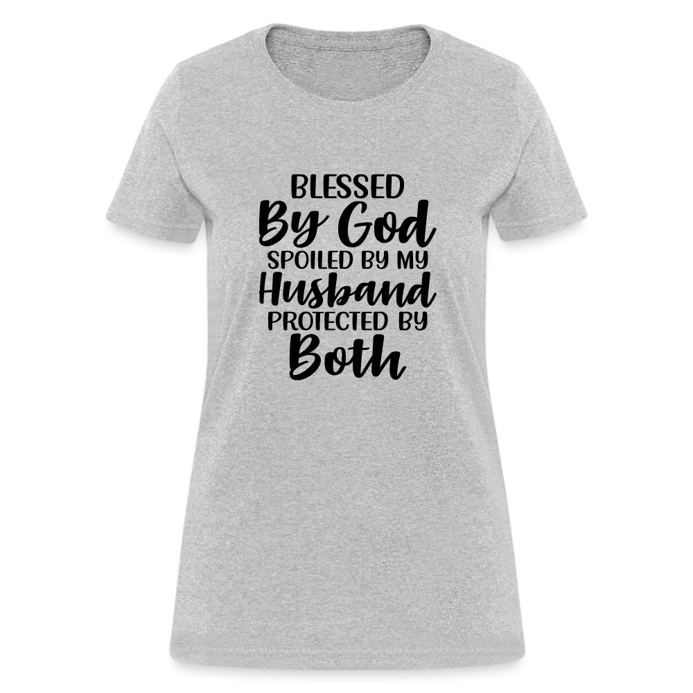 Blessed by God, Spoiled by My Husband Protected by Both T-Shirt