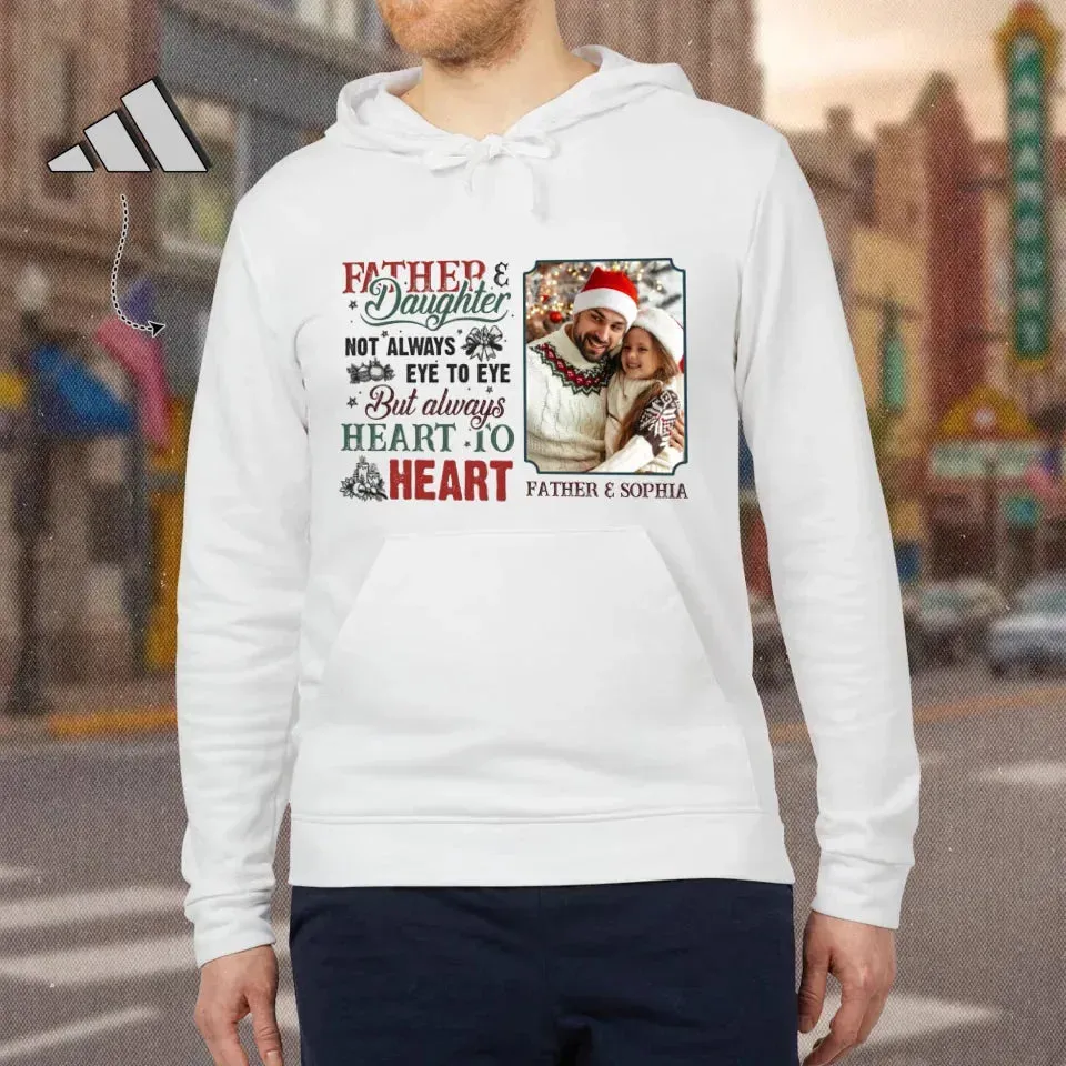 Father & Daughter Not Always Eye To Eye But Always Heart To Heart - Personalized Gifts For Dad - Unisex Hoodie