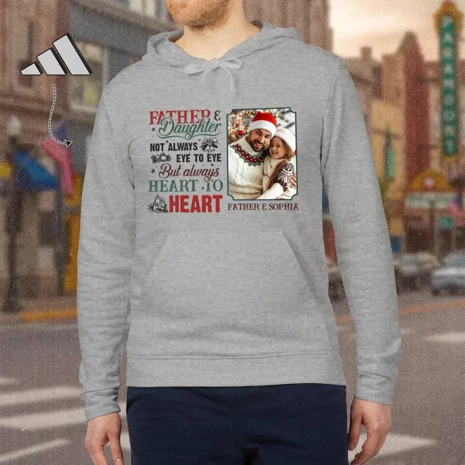 Father & Daughter Not Always Eye To Eye But Always Heart To Heart - Personalized Gifts For Dad - Unisex Hoodie