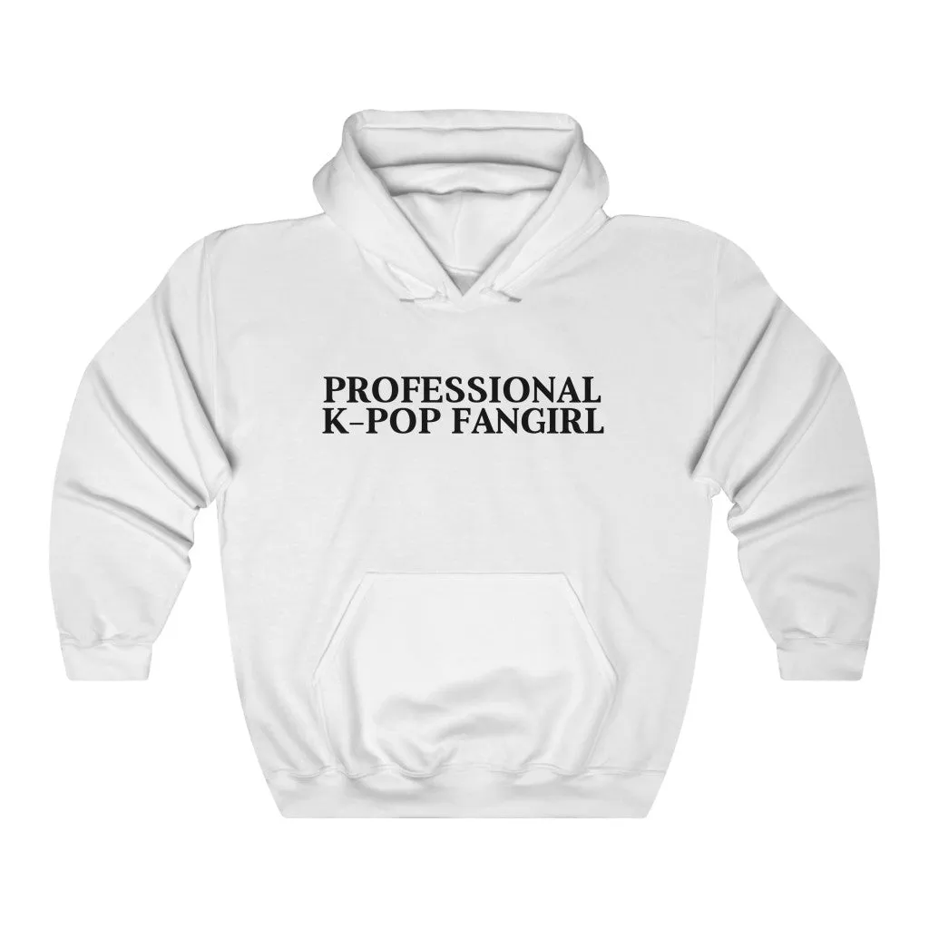 Professional K-pop Fangirl Hoodie - Trendy Winter Kpop Hoodies Kpop Fashion - Kpop Hooded Sweater